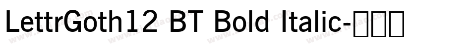 LettrGoth12 BT Bold Italic字体转换
